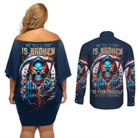 Reaper Skull Couples Matching Off Shoulder Short Dress and Long Sleeve Button Shirt My Give A Fuck Is Broken But My Go Fuck Yourself Is Fully Functional - Wonder Print Shop