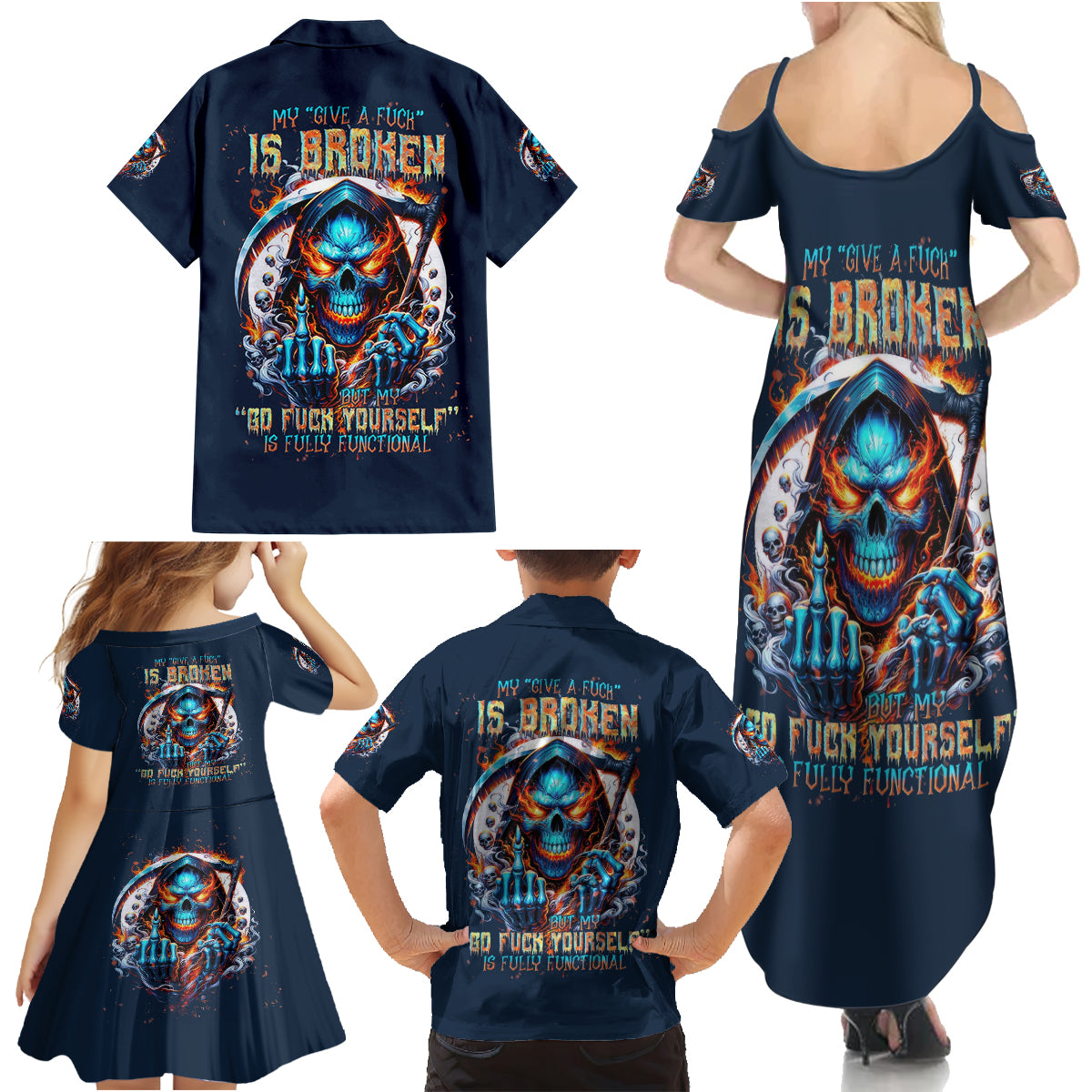 Reaper Skull Family Matching Summer Maxi Dress and Hawaiian Shirt My Give A Fuck Is Broken But My Go Fuck Yourself Is Fully Functional - Wonder Print Shop