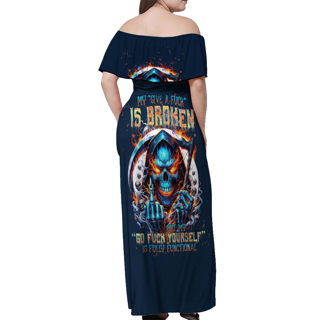 Reaper Skull Off Shoulder Maxi Dress My Give A Fuck Is Broken But My Go Fuck Yourself Is Fully Functional - Wonder Print Shop
