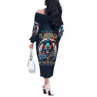 Reaper Skull Off The Shoulder Long Sleeve Dress My Give A Fuck Is Broken But My Go Fuck Yourself Is Fully Functional - Wonder Print Shop