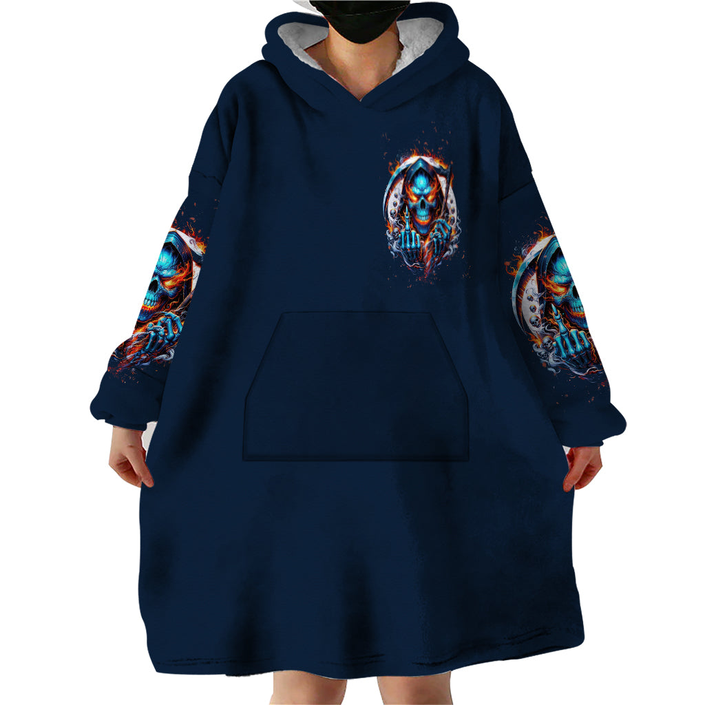 Reaper Skull Wearable Blanket Hoodie My Give A Fuck Is Broken But My Go Fuck Yourself Is Fully Functional - Wonder Print Shop