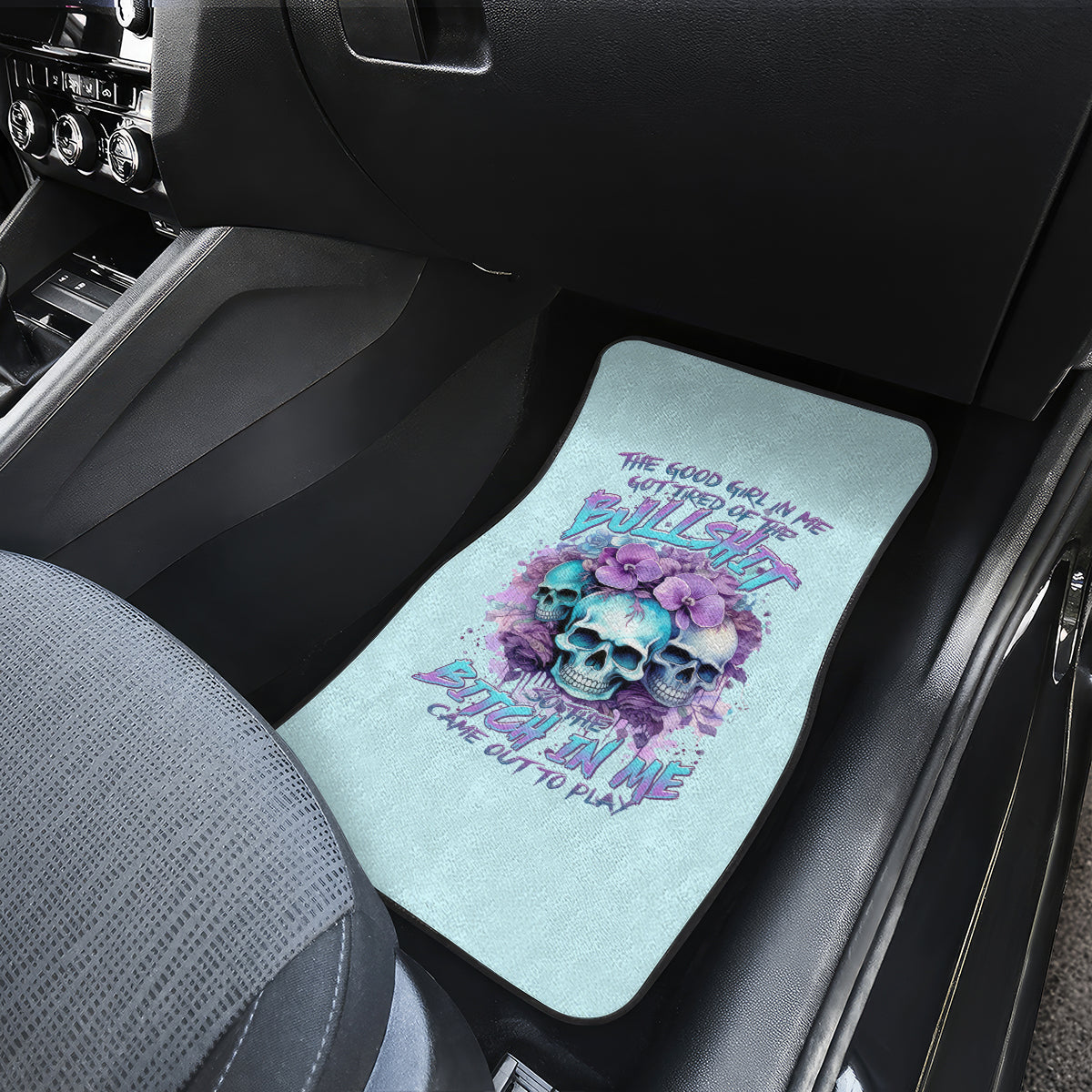Flower Skull Angel Car Mats The Good Girl In Me Got Tired Of The Bullshit - Wonder Print Shop