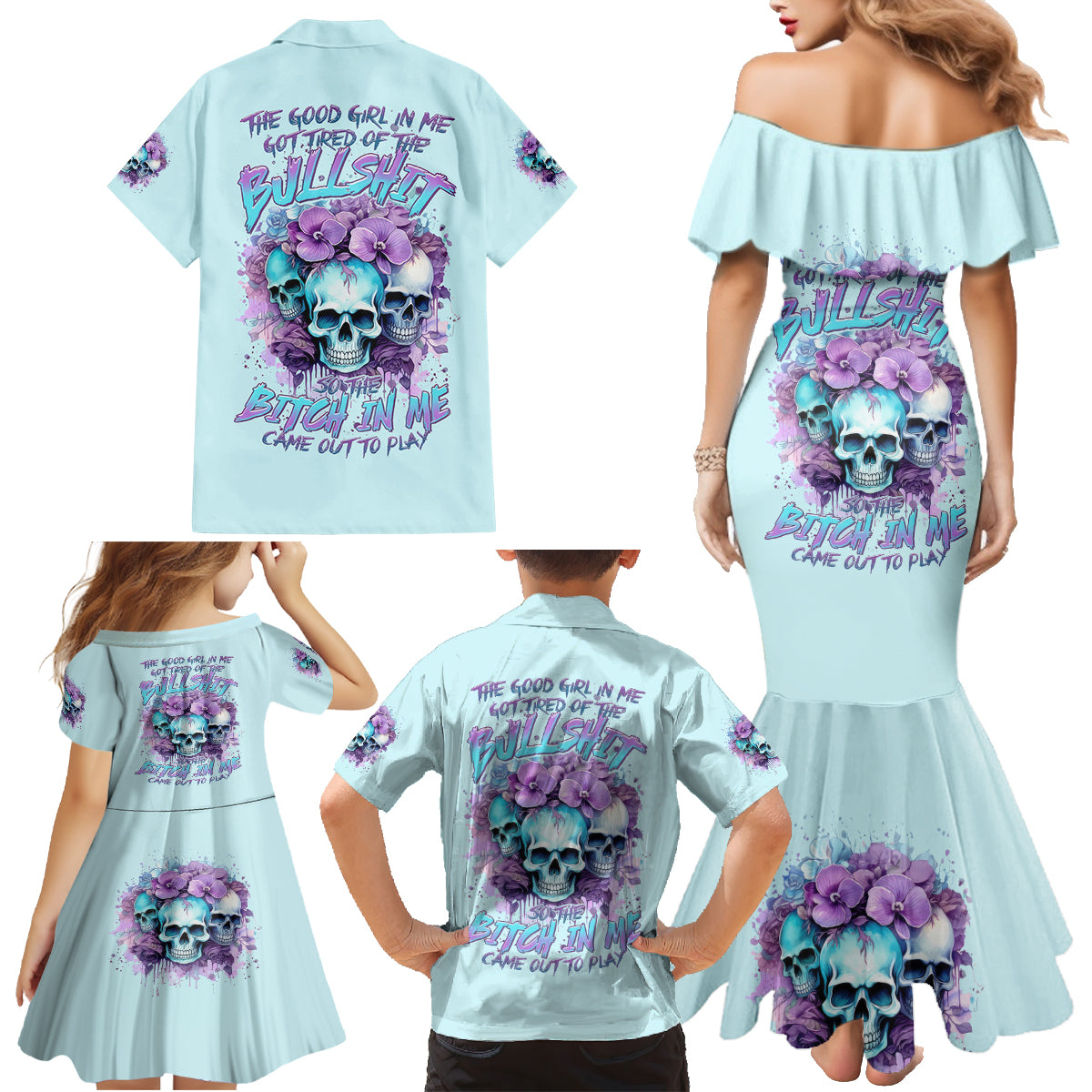 Flower Skull Angel Family Matching Mermaid Dress and Hawaiian Shirt The Good Girl In Me Got Tired Of The Bullshit - Wonder Print Shop
