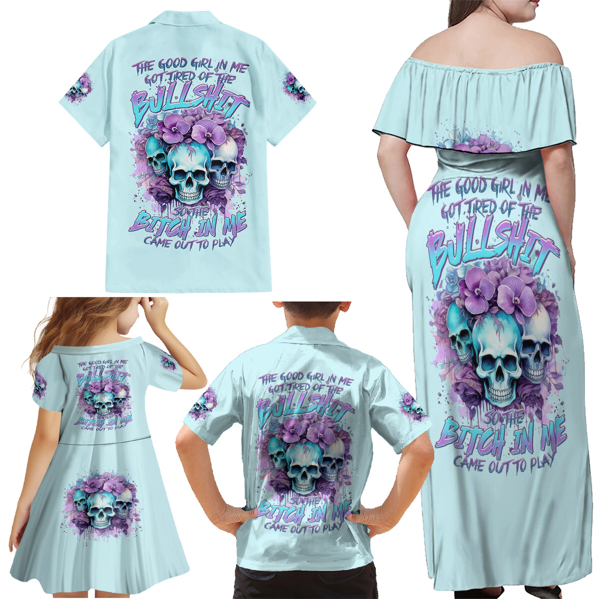 Flower Skull Angel Family Matching Off Shoulder Maxi Dress and Hawaiian Shirt The Good Girl In Me Got Tired Of The Bullshit - Wonder Print Shop