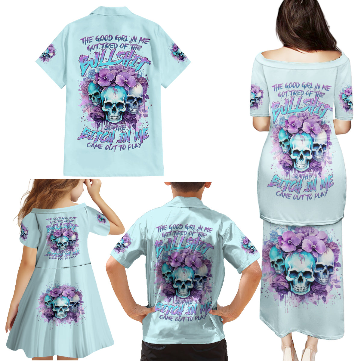 Flower Skull Angel Family Matching Puletasi and Hawaiian Shirt The Good Girl In Me Got Tired Of The Bullshit - Wonder Print Shop