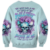 Flower Skull Angel Sweatshirt The Good Girl In Me Got Tired Of The Bullshit - Wonder Print Shop