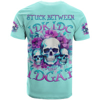 Flower Skull Angel T Shirt Stuck Between IDK IDC and IDGAF - Wonder Print Shop