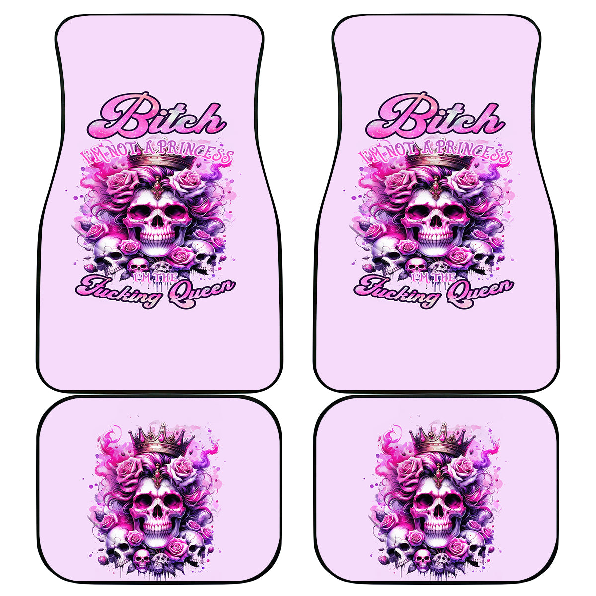 Rose Skull Car Mats Bitch I'm The Fucking Queen - Wonder Print Shop