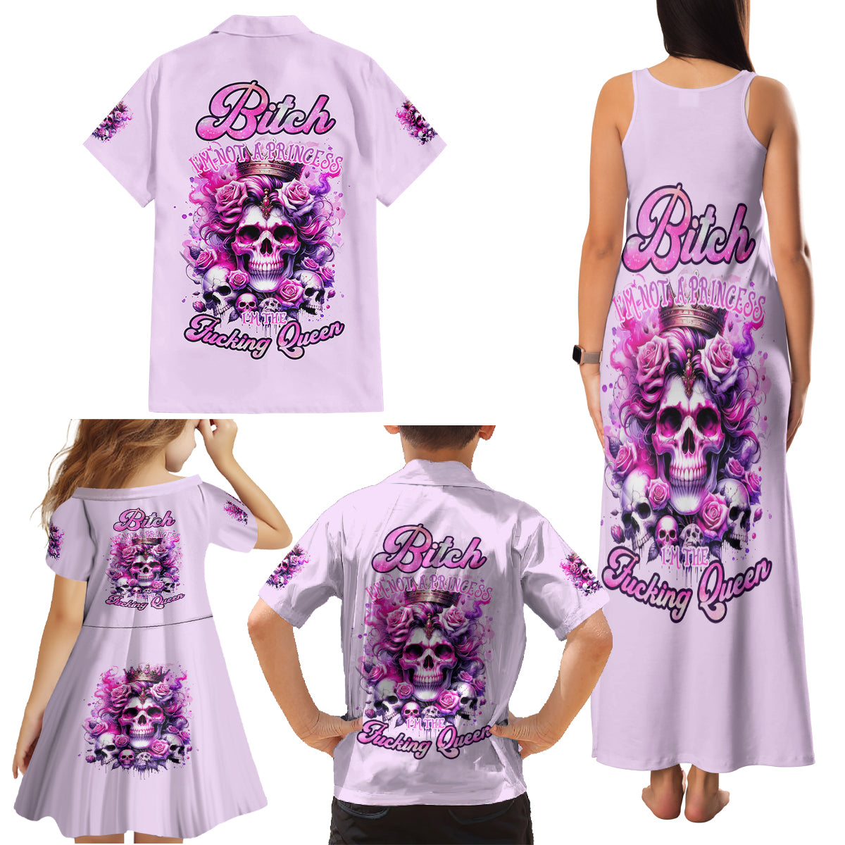 Rose Skull Family Matching Tank Maxi Dress and Hawaiian Shirt Bitch I'm The Fucking Queen - Wonder Print Shop