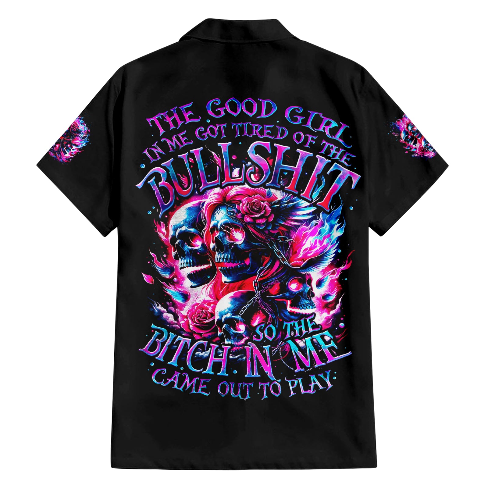 Flame Skull Hawaiian Shirt The Good Girl In Me Got Tired Of The Bullshit - Wonder Print Shop