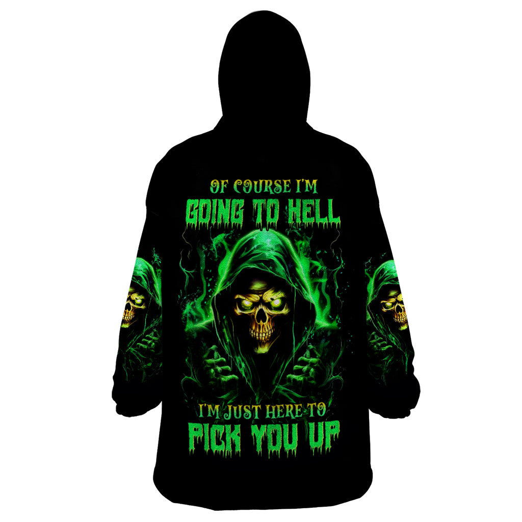 Flame Skull Wearable Blanket Hoodie Of Course I'm Going To Hell I'm Just Here To Pick You Up - Wonder Print Shop