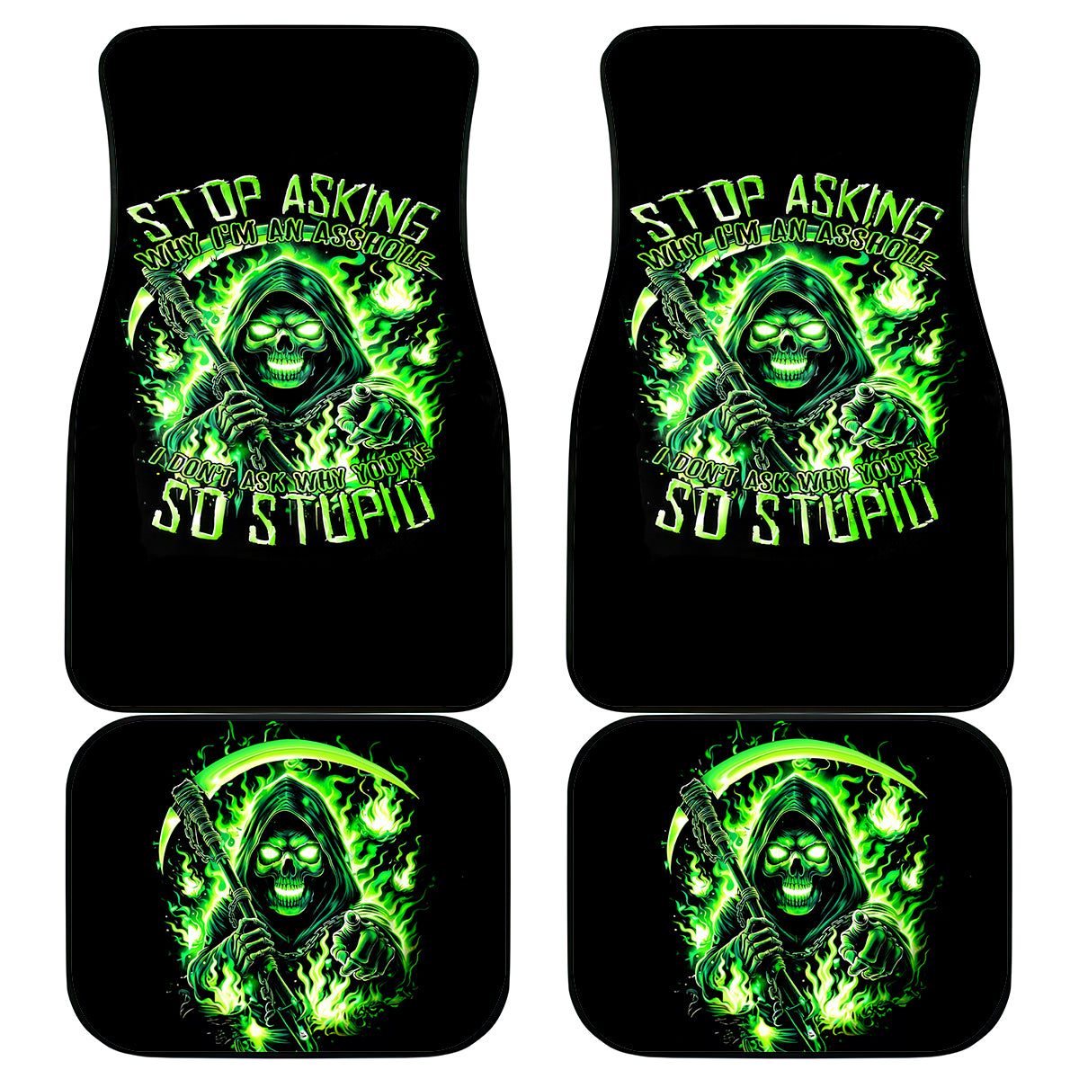 Flame Reaper Skull Car Mats Stop Asking Why I'm An Asshole I Don't Ask Why You So Stupid - Wonder Print Shop