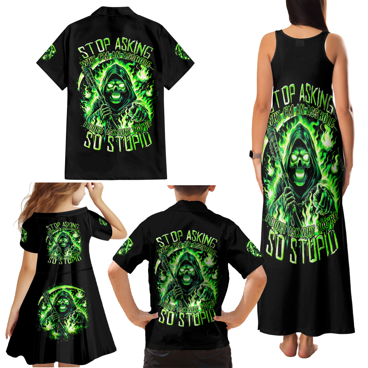 Flame Reaper Skull Family Matching Tank Maxi Dress and Hawaiian Shirt Stop Asking Why I'm An Asshole I Don't Ask Why You So Stupid - Wonder Print Shop