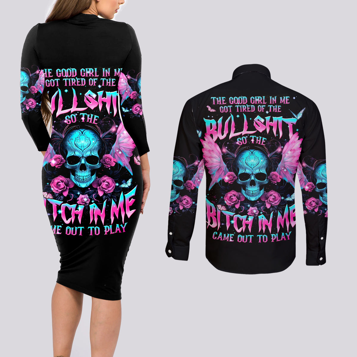Fairy Skull Couples Matching Long Sleeve Bodycon Dress and Long Sleeve Button Shirt The Good Girl In Me Got Tired Of The Bullshit - Wonder Print Shop