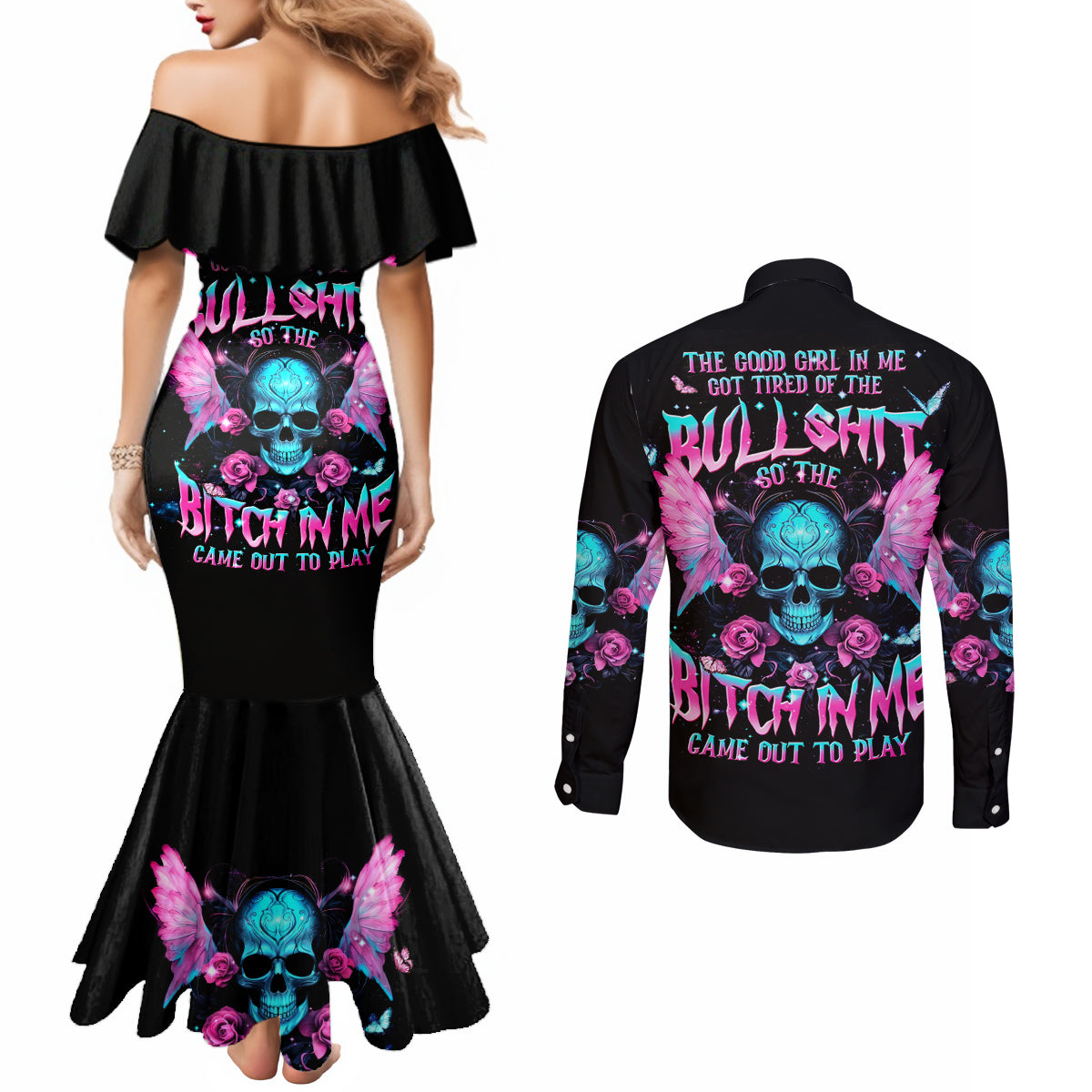 Fairy Skull Couples Matching Mermaid Dress and Long Sleeve Button Shirt The Good Girl In Me Got Tired Of The Bullshit