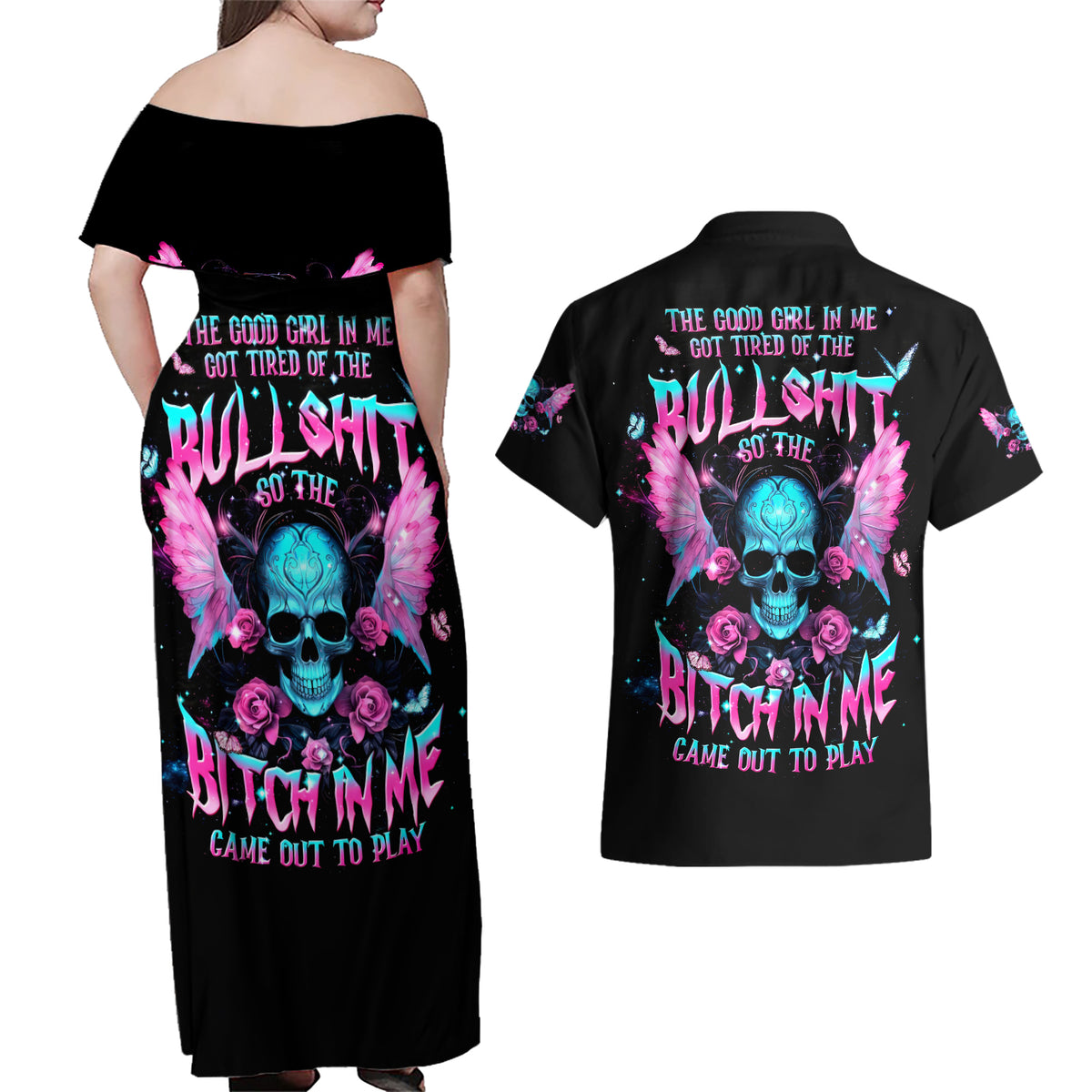 Fairy Skull Couples Matching Off Shoulder Maxi Dress and Hawaiian Shirt The Good Girl In Me Got Tired Of The Bullshit - Wonder Print Shop
