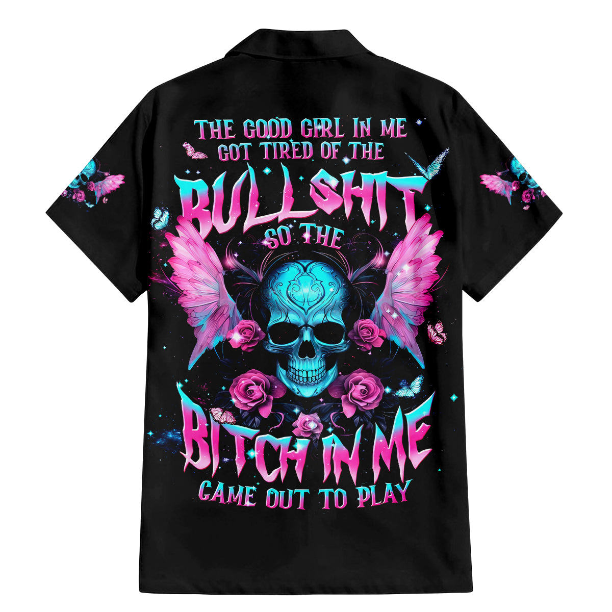 Fairy Skull Family Matching Mermaid Dress and Hawaiian Shirt The Good Girl In Me Got Tired Of The Bullshit - Wonder Print Shop