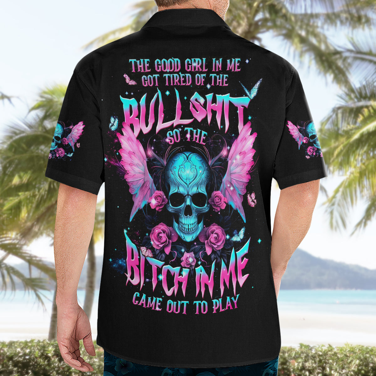 Fairy Skull Hawaiian Shirt The Good Girl In Me Got Tired Of The Bullshit - Wonder Print Shop