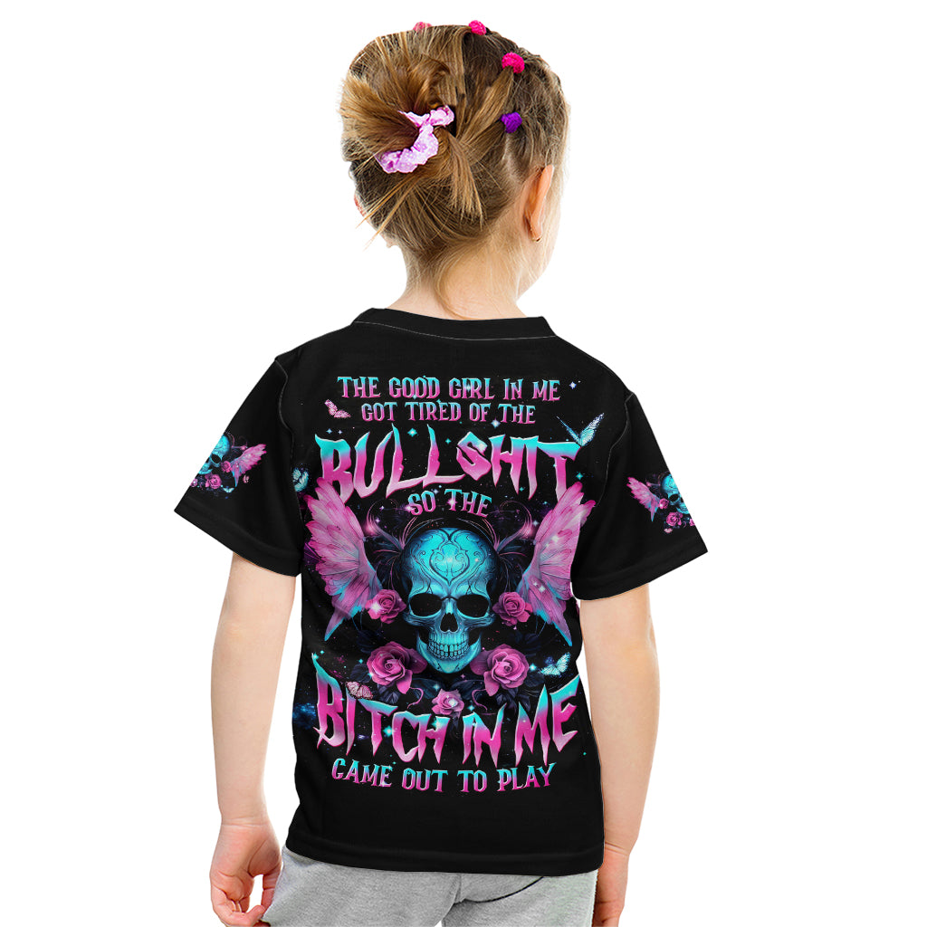 Fairy Skull Kid T Shirt The Good Girl In Me Got Tired Of The Bullshit - Wonder Print Shop