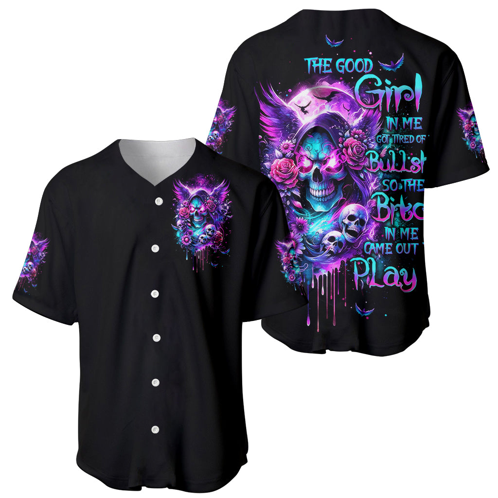 Fairy Skull Baseball Jersey The Good Girl In Me Got Tired Of The Bullshit - Wonder Print Shop