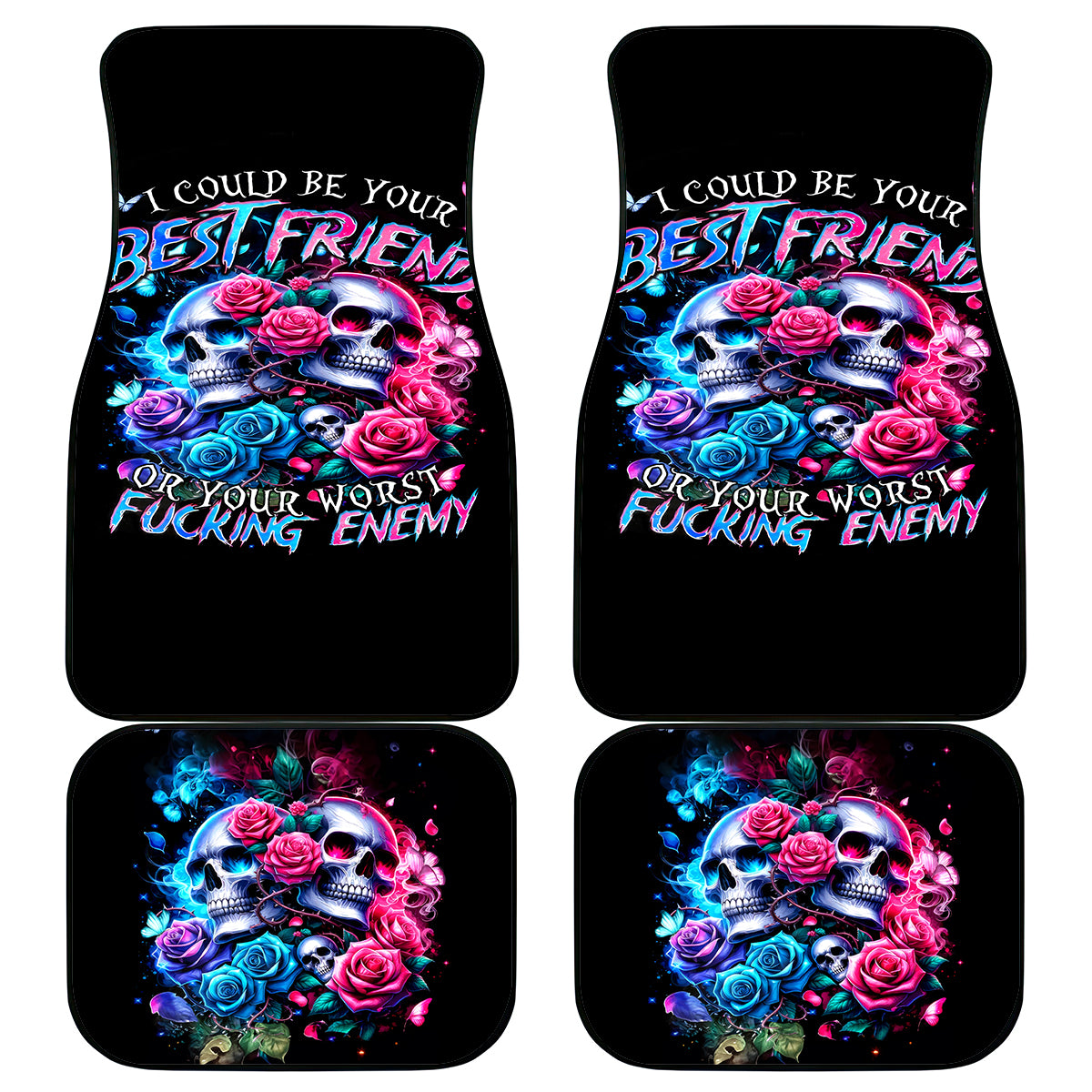 Couple Skull Car Mats I Could Be Your Best Friend Or Your Worst Fucking Enemy - Wonder Print Shop