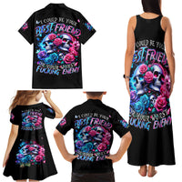 Couple Skull Family Matching Tank Maxi Dress and Hawaiian Shirt I Could Be Your Best Friend Or Your Worst Fucking Enemy - Wonder Print Shop