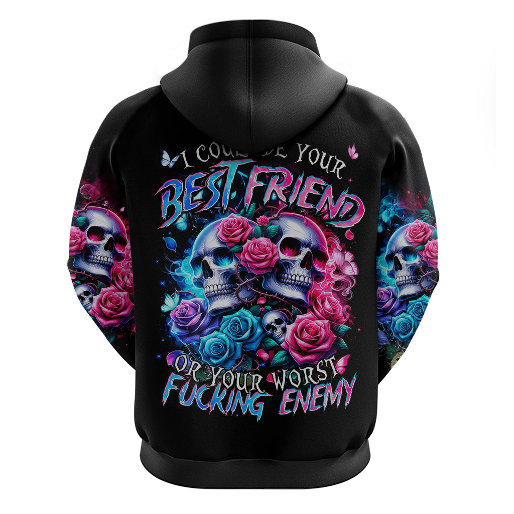 Couple Skull Hoodie I Could Be Your Best Friend Or Your Worst Fucking Enemy - Wonder Print Shop