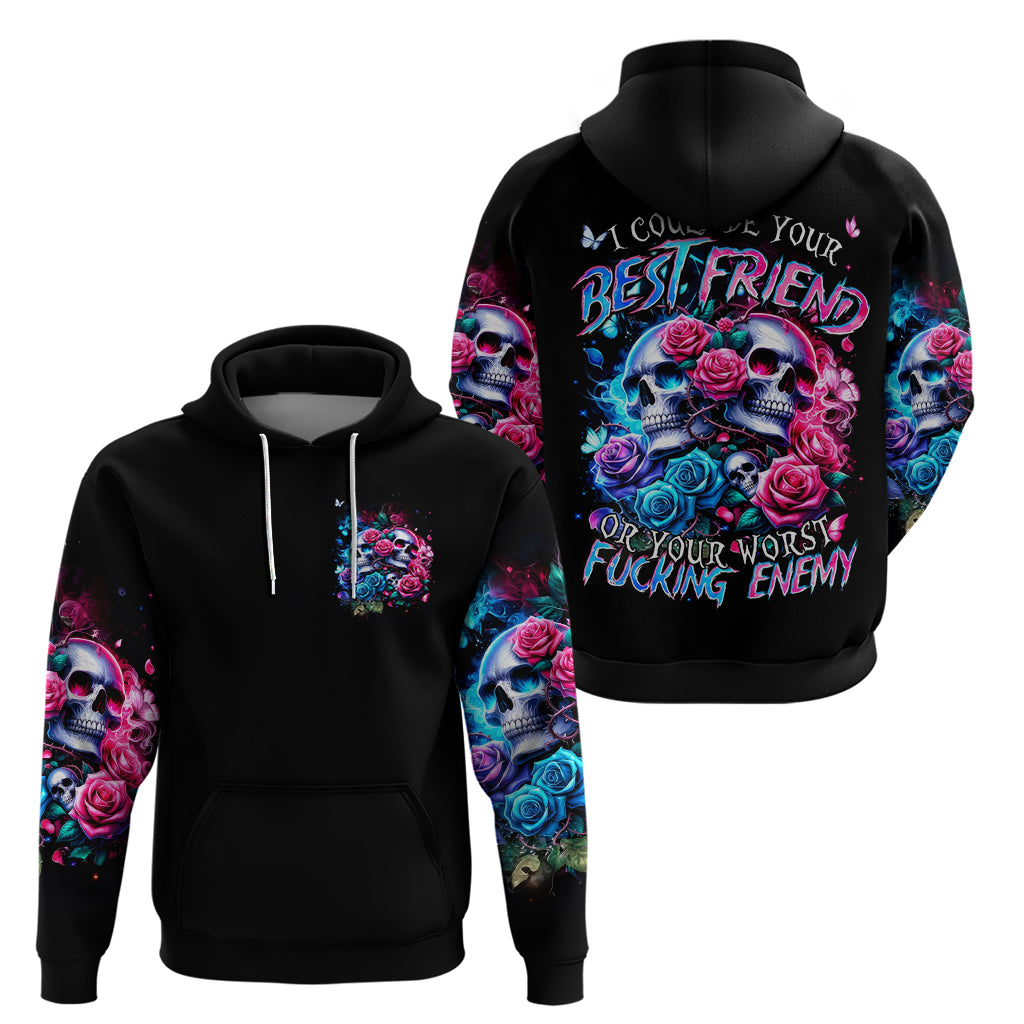 Couple Skull Hoodie I Could Be Your Best Friend Or Your Worst Fucking Enemy - Wonder Print Shop