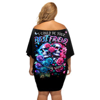 Couple Skull Off Shoulder Short Dress I Could Be Your Best Friend Or Your Worst Fucking Enemy - Wonder Print Shop