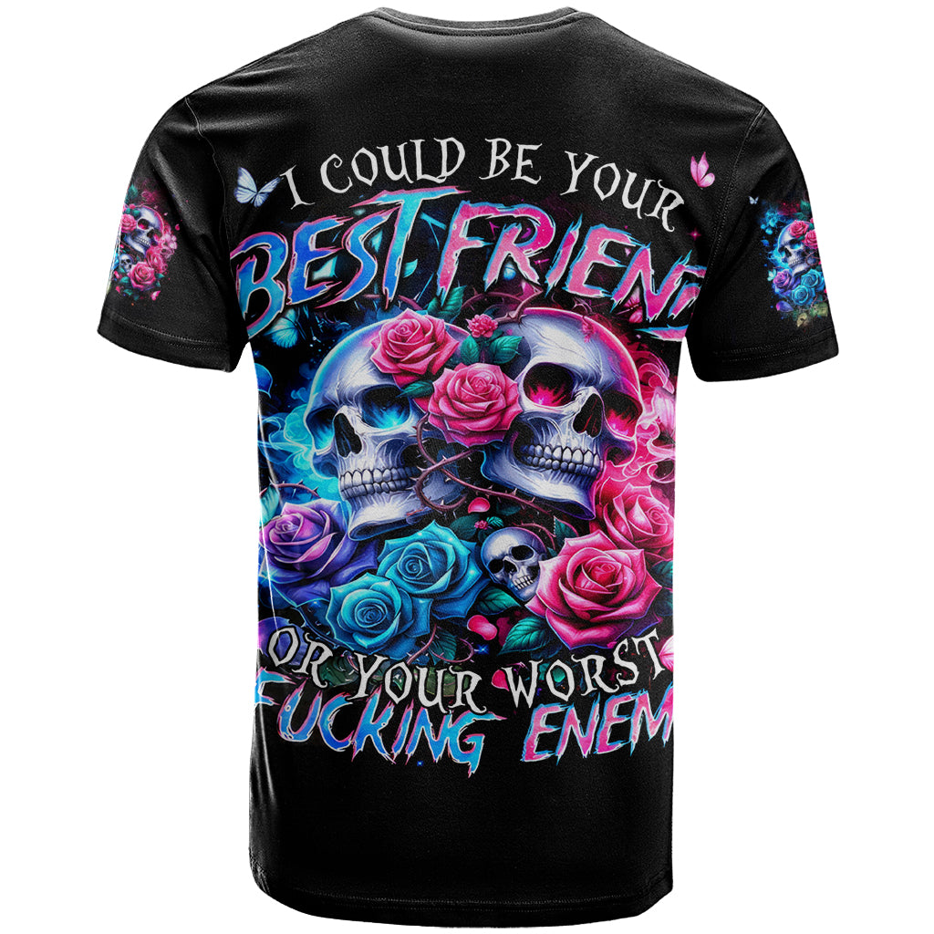 Couple Skull T Shirt I Could Be Your Best Friend Or Your Worst Fucking Enemy - Wonder Print Shop