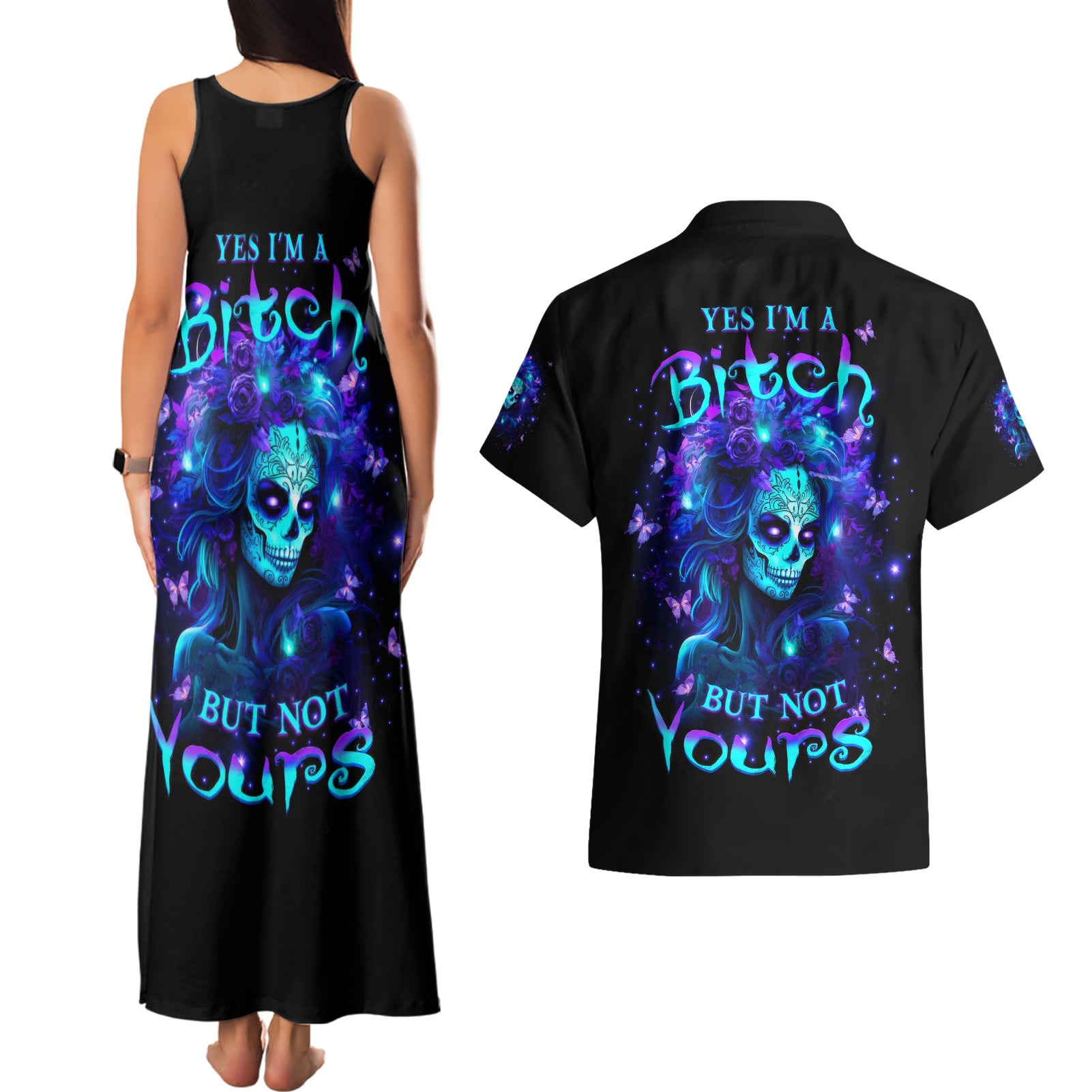 Skull Girl Couples Matching Tank Maxi Dress and Hawaiian Shirt Yes I'm A Bitch But Not Yours - Wonder Print Shop