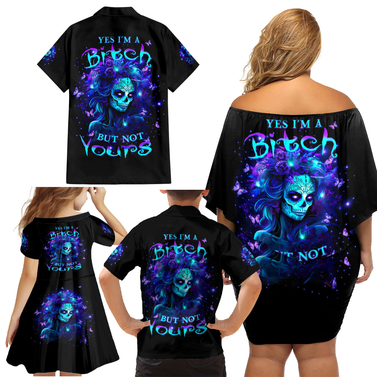 Skull Girl Family Matching Off Shoulder Short Dress and Hawaiian Shirt Yes I'm A Bitch But Not Yours - Wonder Print Shop
