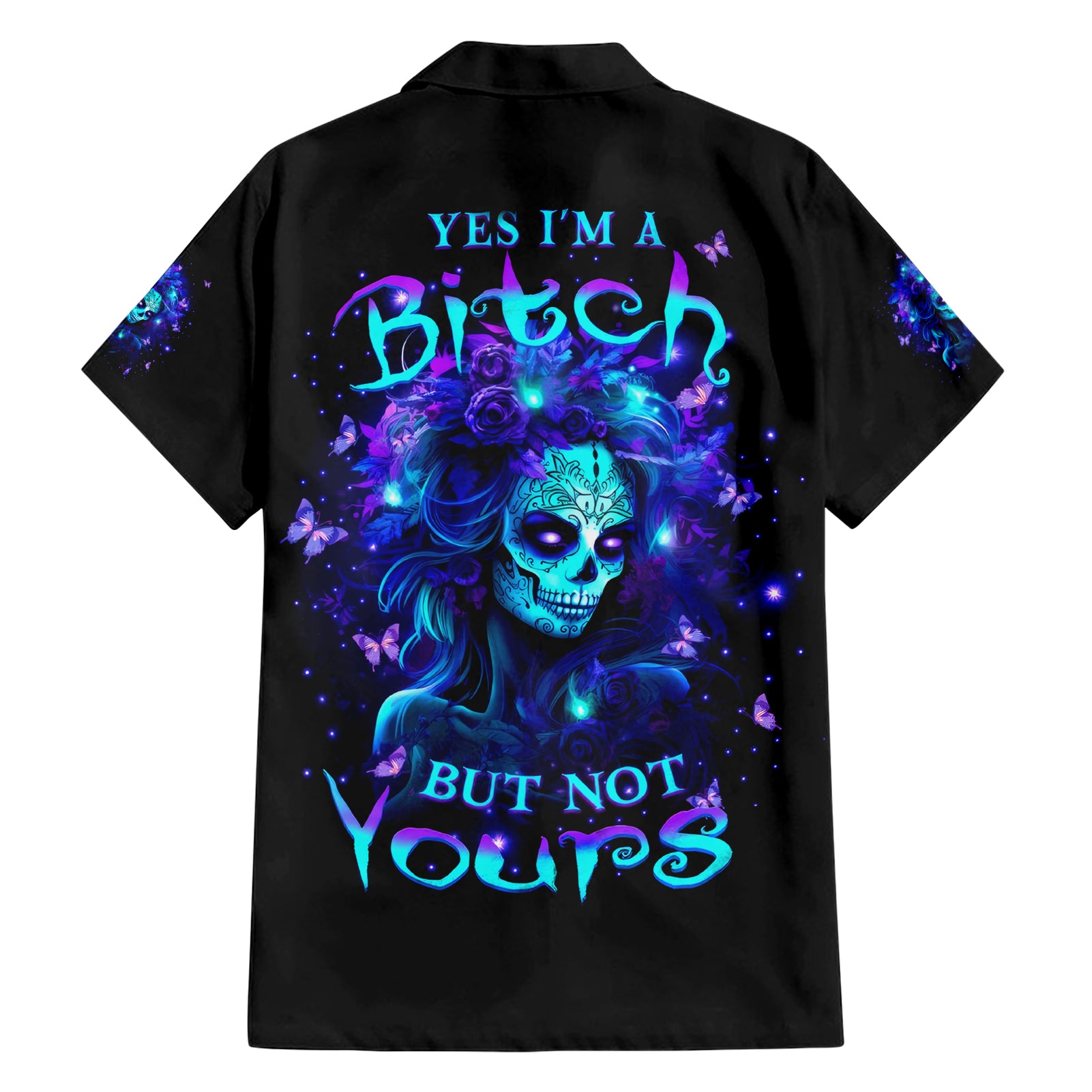 Skull Girl Hawaiian Shirt Yes I'm A Bitch But Not Yours - Wonder Print Shop