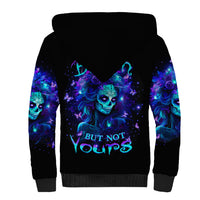 Skull Girl Sherpa Hoodie Yes I'm A Bitch But Not Yours - Wonder Print Shop
