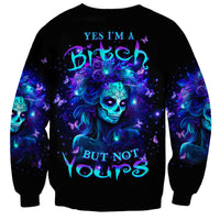 Skull Girl Sweatshirt Yes I'm A Bitch But Not Yours - Wonder Print Shop