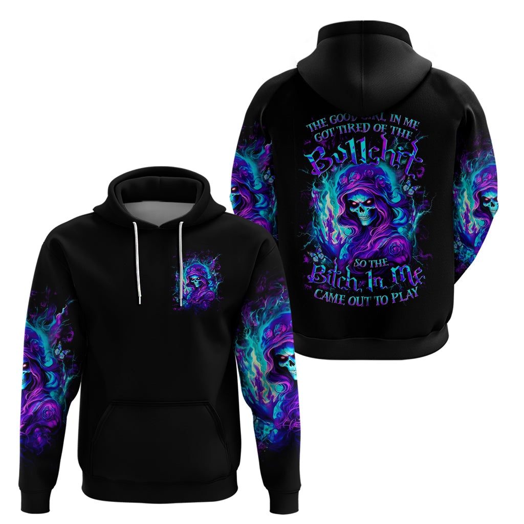 Flame Girl Skull Hoodie The Good Girl In Me Got Tired Of The Bullshit - Wonder Print Shop