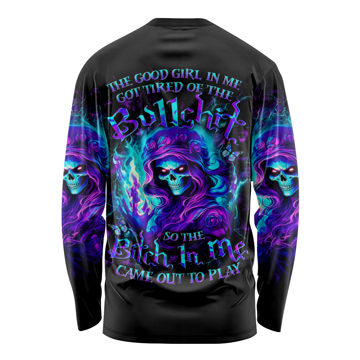 Flame Girl Skull Long Sleeve Shirt The Good Girl In Me Got Tired Of The Bullshit - Wonder Print Shop