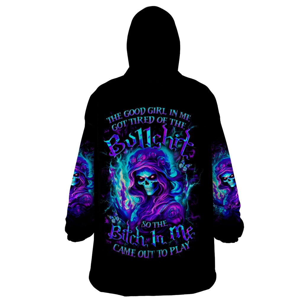 Flame Girl Skull Wearable Blanket Hoodie The Good Girl In Me Got Tired Of The Bullshit - Wonder Print Shop
