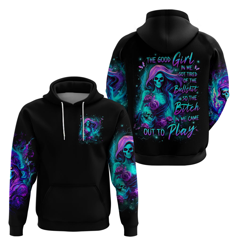 Flame Girl Skull Hoodie The Good Girl In Me Got Tired Of The Bullshit - Wonder Print Shop