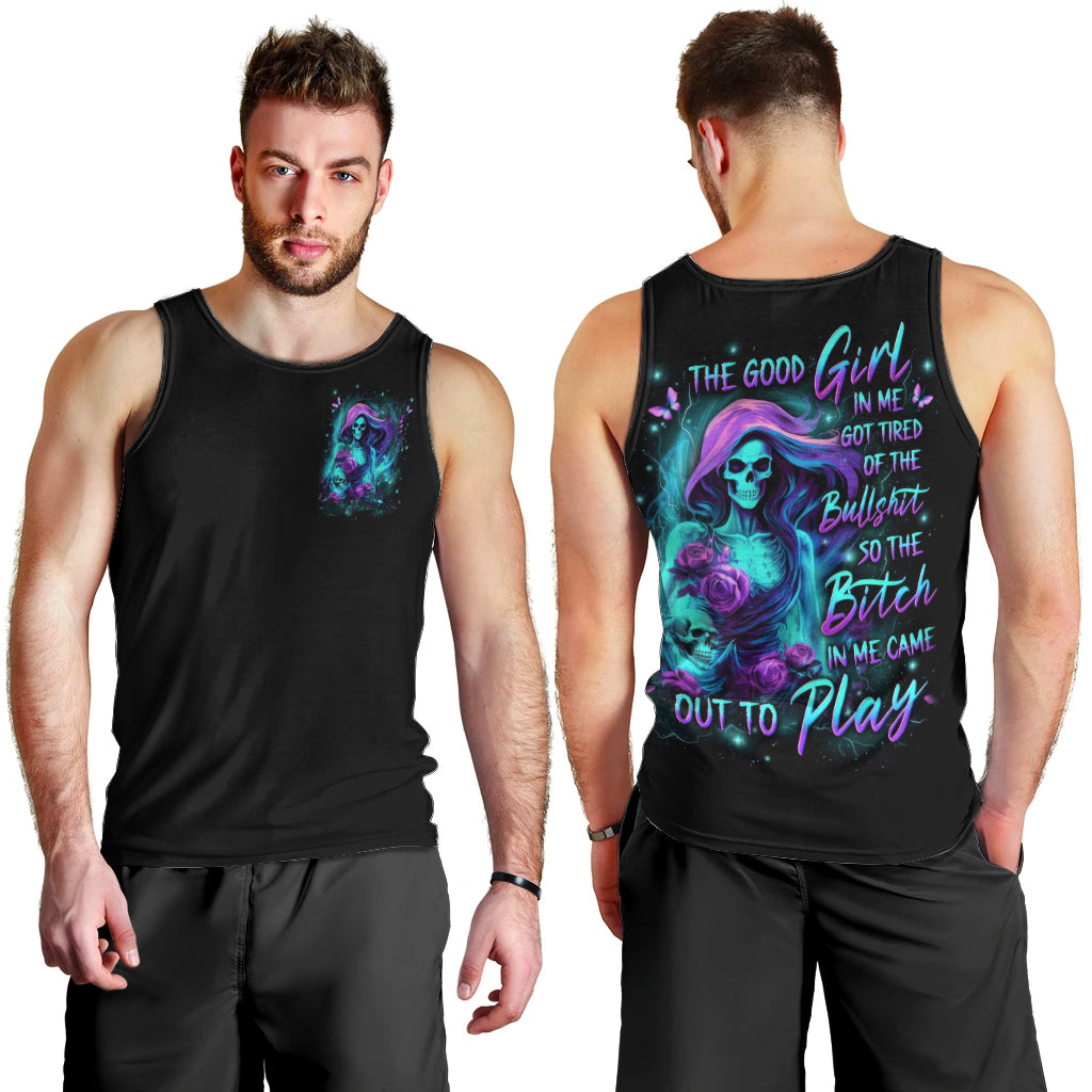 Flame Girl Skull Men Tank Top The Good Girl In Me Got Tired Of The Bullshit - Wonder Print Shop