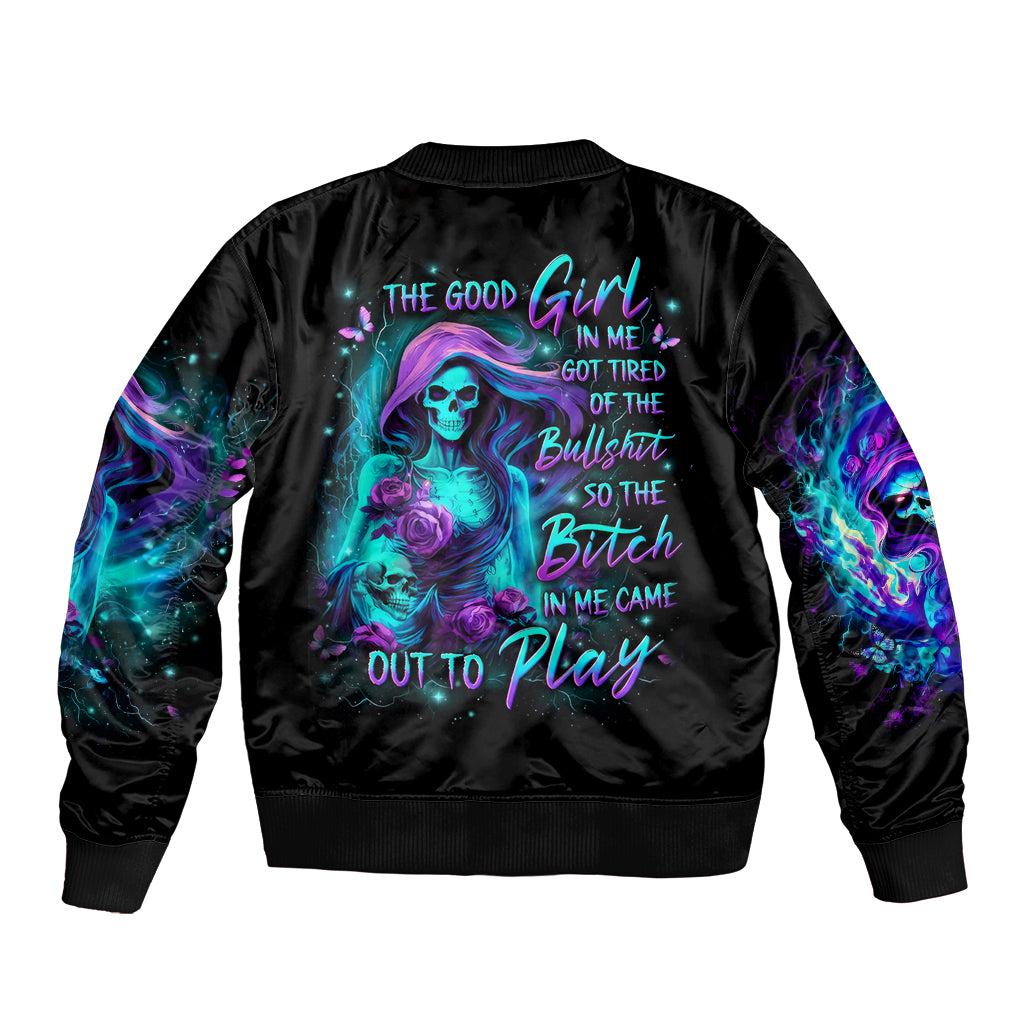 Flame Girl Skull Sleeve Zip Bomber Jacket The Good Girl In Me Got Tired Of The Bullshit - Wonder Print Shop