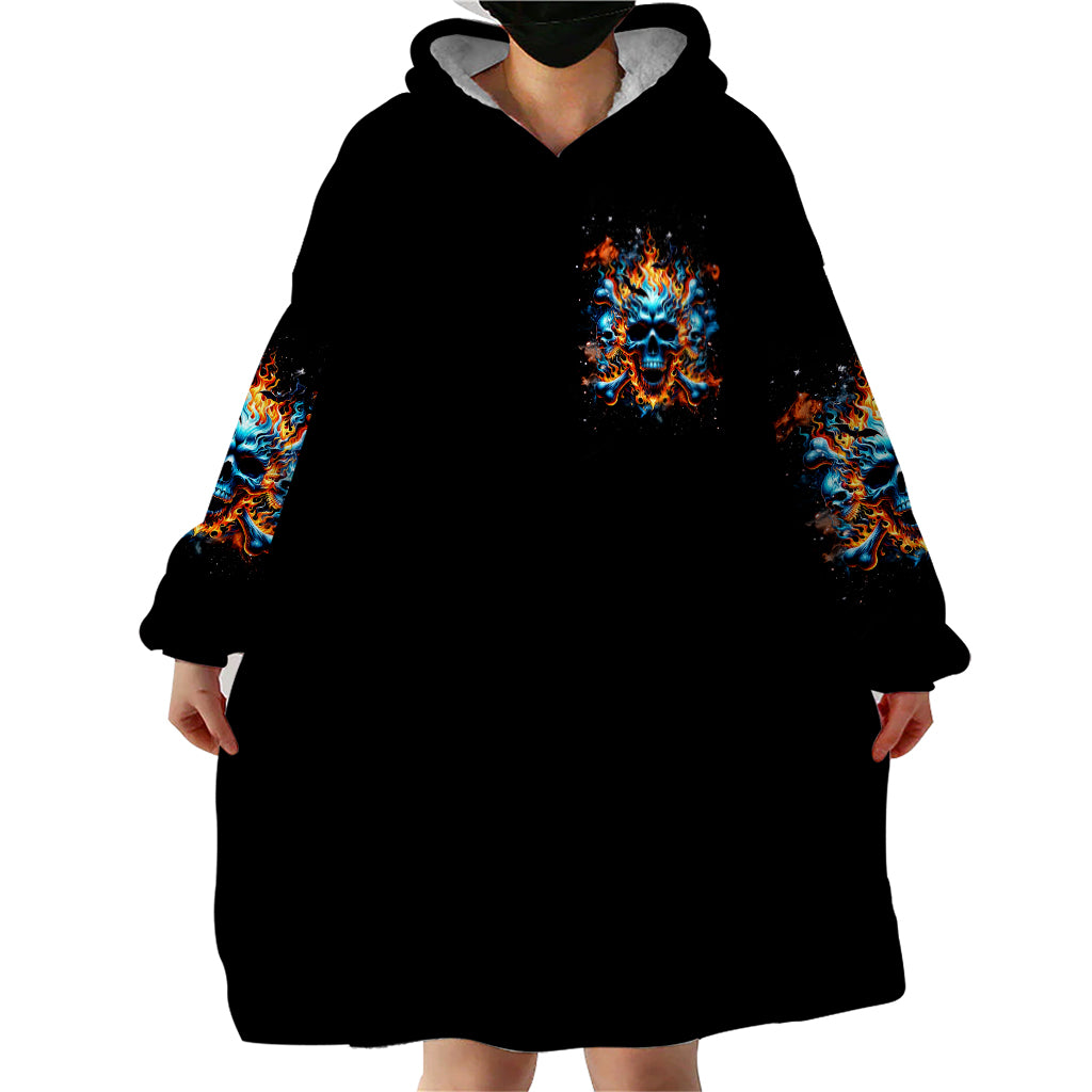 Flame Skull Wearable Blanket Hoodie When I Was Born The Devil Said Ohh Shit Competition - Wonder Print Shop