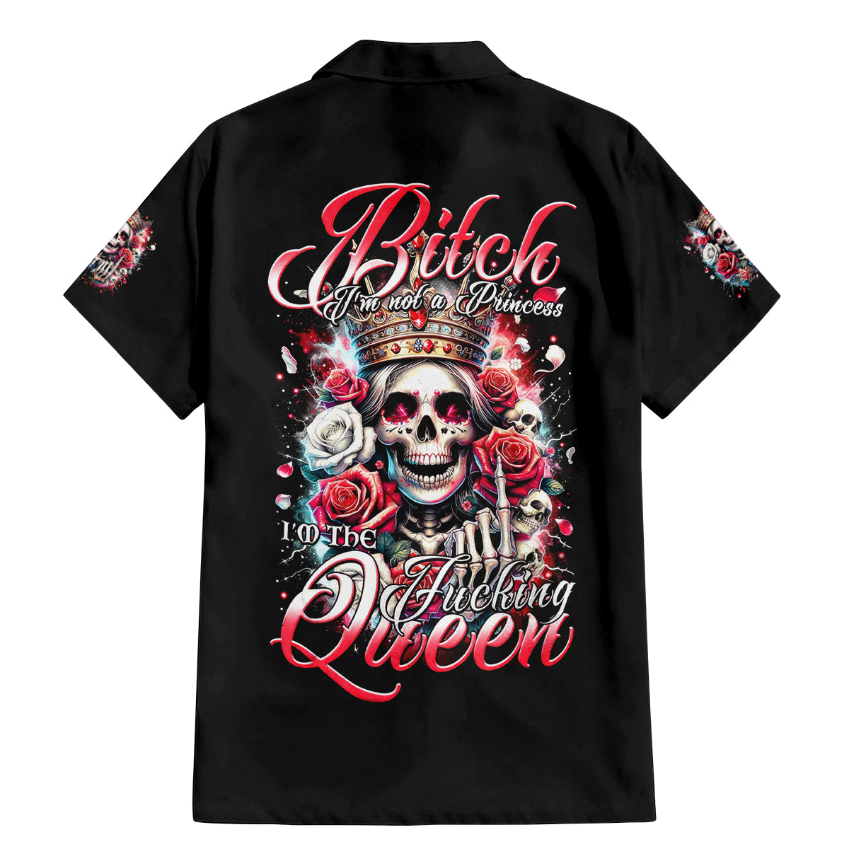 Queen Skull Family Matching Mermaid Dress and Hawaiian Shirt Bitch I'm Not A Princess I'm The Fucking Queen - Wonder Print Shop