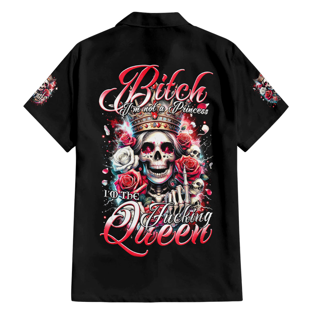 Queen Skull Family Matching Short Sleeve Bodycon Dress and Hawaiian Shirt Bitch I'm Not A Princess I'm The Fucking Queen - Wonder Print Shop