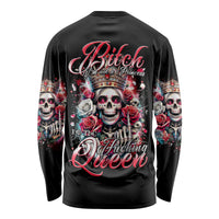 Queen Skull Long Sleeve Shirt Bitch I'm Not A Princess I'm The Fucking Queen - Wonder Print Shop