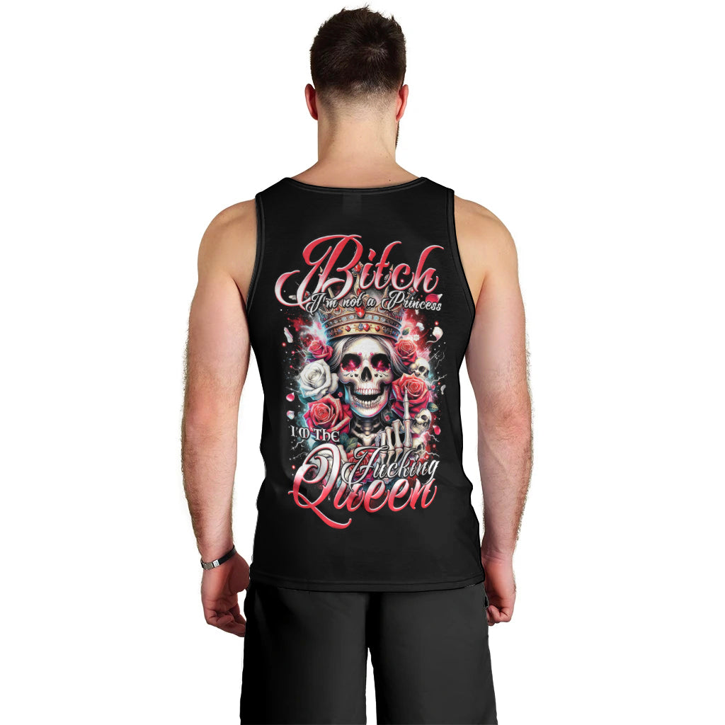 Queen Skull Men Tank Top Bitch I'm Not A Princess I'm The Fucking Queen - Wonder Print Shop