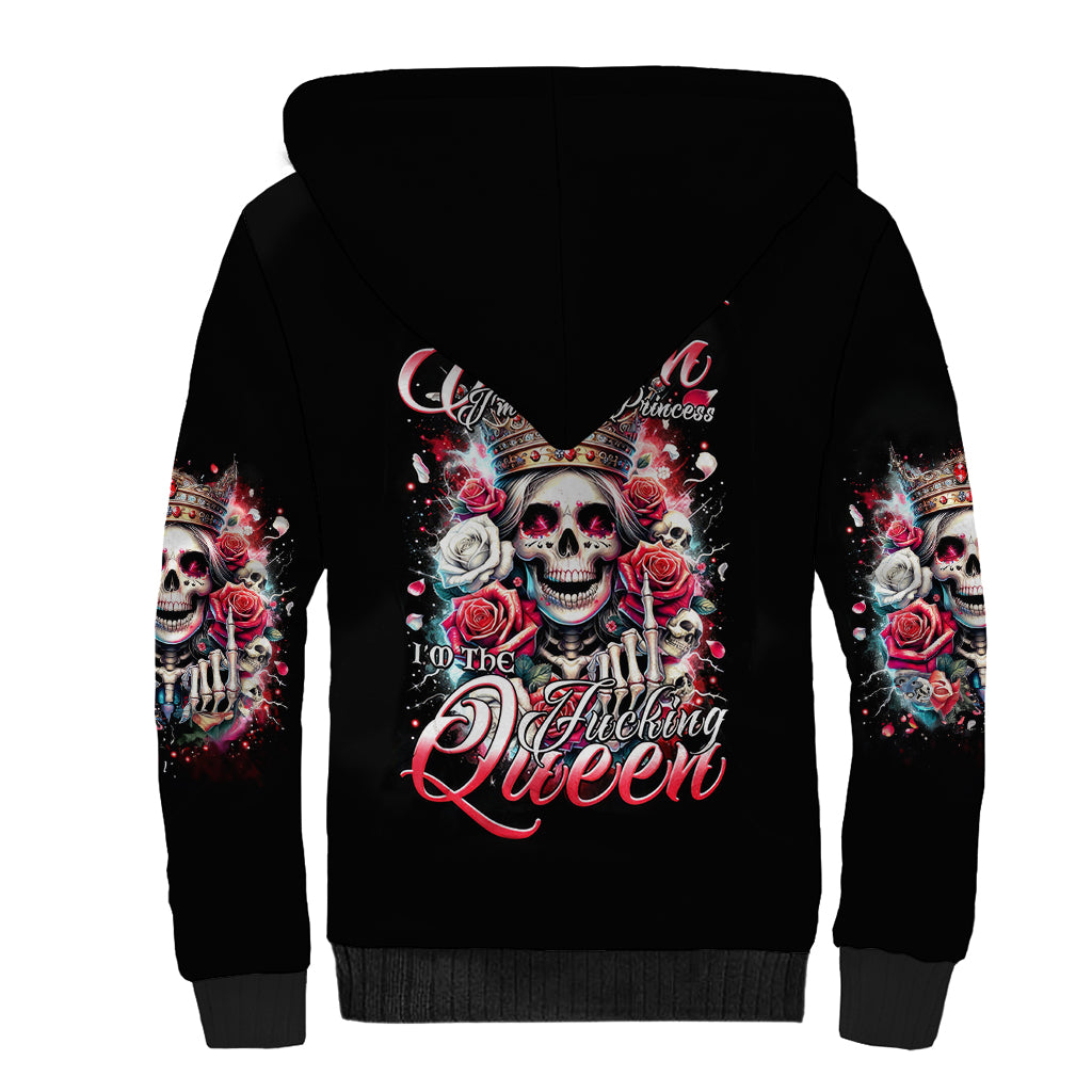 Queen Skull Sherpa Hoodie Bitch I'm Not A Princess I'm The Fucking Queen - Wonder Print Shop