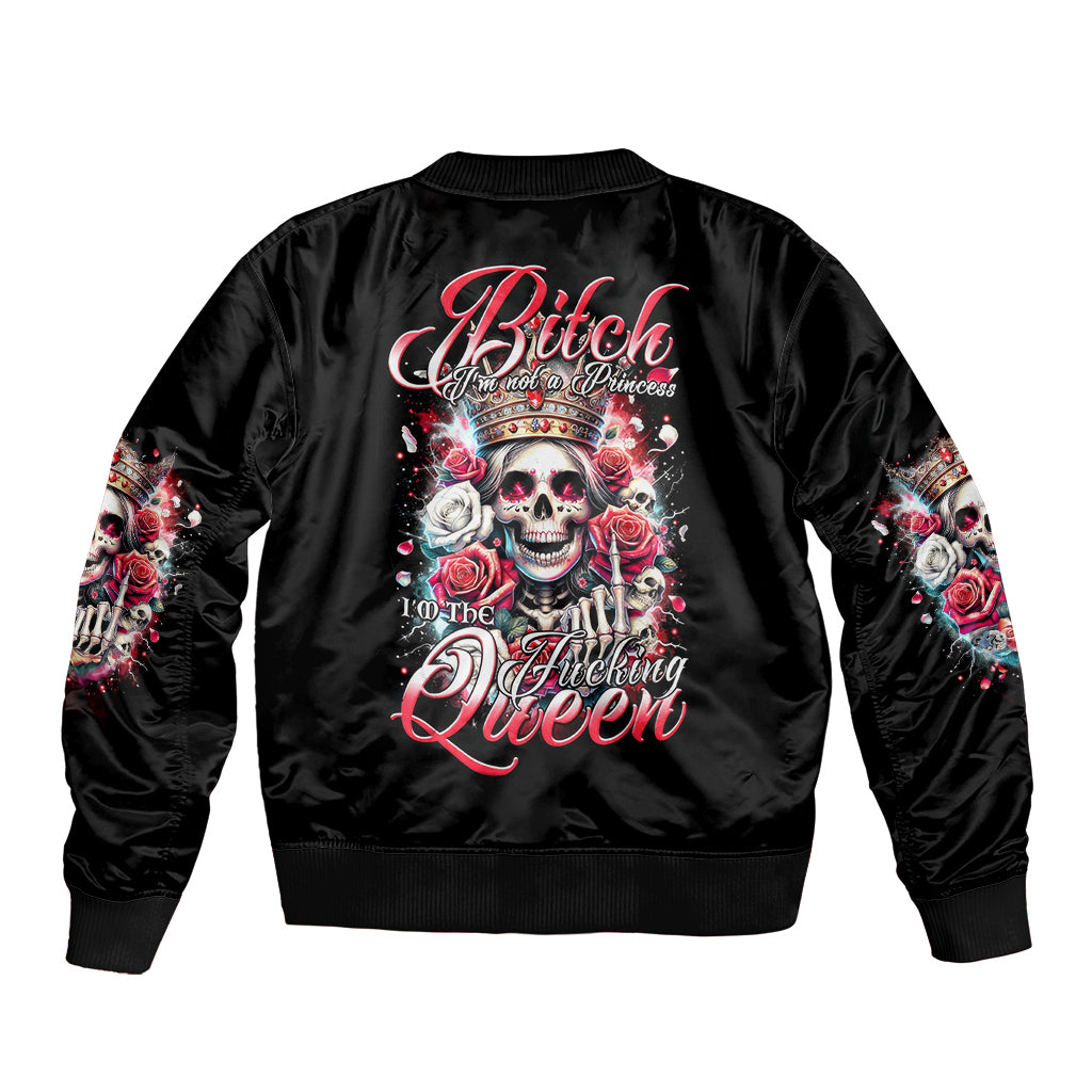 Queen Skull Sleeve Zip Bomber Jacket Bitch I'm Not A Princess I'm The Fucking Queen - Wonder Print Shop