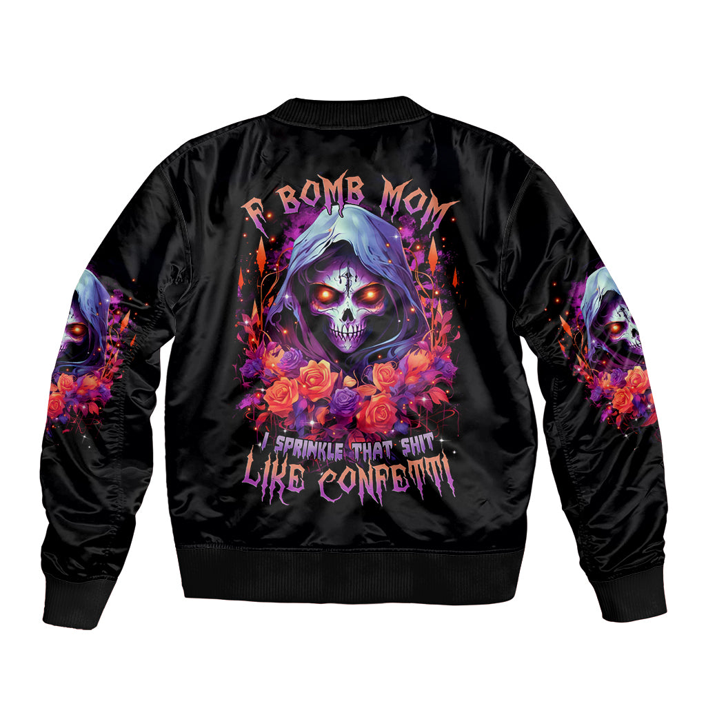 Rose Skull Sleeve Zip Bomber Jacket F Bomb Mom I Sprinkle That Shit Like Confetti - Wonder Print Shop