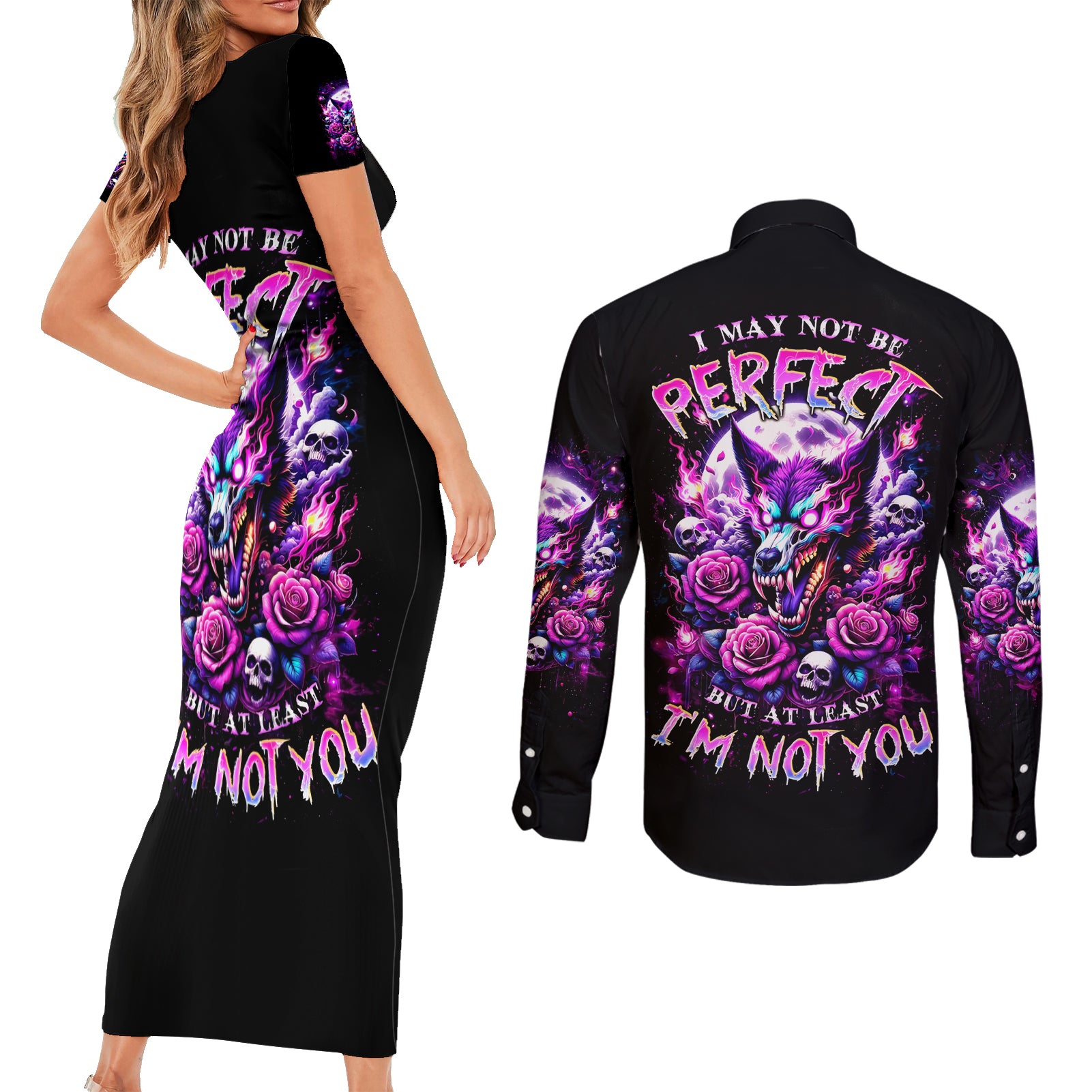 Rose Wolf Couples Matching Short Sleeve Bodycon Dress and Long Sleeve Button Shirt I May Not Be Perfect But At Least I'm Not You - Wonder Print Shop